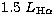 $1.5~L_{\rm H\alpha}$