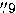 $\hbox{$.\!\!^{\prime\prime}$}9$