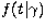 $f(t\vert\gamma)$