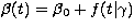 $\beta(t)=\beta_0+f(t\vert\gamma)$