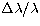 $\Delta \lambda / \lambda$