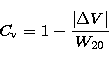 \begin{displaymath}
C_{\rm v}=1-\frac{\vert\Delta V\vert}{W_{20}}\end{displaymath}