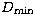 $D_{\rm min}$
