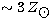 $\sim 3\, Z_{\hbox{$\odot$}}$
