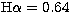 $\rm H\alpha = 0.64$