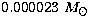 $0.000023~M_\odot$