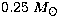 $0.25~M_\odot$