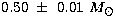 $0.50~\pm~0.01~M_\odot$