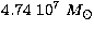 $4.74\ 10^{7}~M_{\odot}$