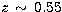 $z\,\sim\,0.55$