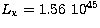 $L_{\rm x}=1.56\ 10^{45}$