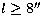 $l\geq8''$