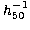 $\,h_{50}^{-1}$