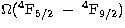$\Omega (^4{\rm F}_{5/2}~-~^4{\rm F}_{9/2})$