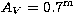 $A_V=0.7^{\rm m}$