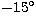 $-15\hbox{$^\circ$}$