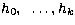 $h_0,~\ldots,h_{k}$