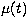 $\mu(t)$
