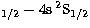 $_{1/2}-4{\rm s}\,^2{\rm S}_{1/2}$