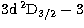 $3{\rm d}\,^2{\rm D}_{3/2}-3$