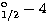 $^{\rm o}_{1/2}-4$