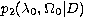 $p_2(\lambda_0,\Omega_0\vert D)$