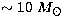 $\sim10~\mbox{$M_\odot$}$