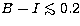 $B-I\mathrel{\mathchoice {\vcenter{\offinterlineskip\halign{\hfil
$\displaystyle...
 ...\offinterlineskip\halign{\hfil$\scriptscriptstyle ... 