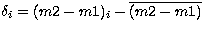 $\delta_{i}=(m2-m1)_{i}-\overline{(m2-m1)}$