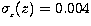 $\sigma_{_{\rm r}}(z) = 0.004$