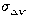 $\sigma_{_{\Delta V}}$