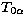 $T_{0\alpha}$