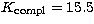 $K_{\rm compl}=15.5$