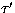 ${\tau}'$