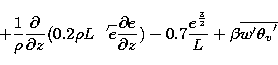 \begin{displaymath}
+\frac{1}{\rho} \frac{\partial}{\partial z}(0.2 \rho L\sqrt{...
...}{2}}}{L}+\beta \overline{w^{\prime
}{\theta_{v}} ^{\prime }} \end{displaymath}