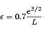 \begin{displaymath}
\varepsilon =0.7\frac{e^{3/2}}{L}\cdot\end{displaymath}