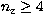 $n_{\rm z}\geq4$