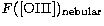 $\rm {\it F}([OIII])_{nebular}$