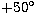$+50\hbox{$^\circ$}$