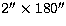 $2\hbox{$^{\prime\prime}$}\times180\hbox{$^{\prime\prime}$}$