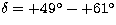 $\delta = +49\hbox{$^\circ$}- +61\hbox{$^\circ$}$