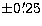 $\pm 0\hbox{$.\mkern-4mu^\prime$}25$