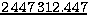 $2\,447\,312.447$