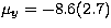 $\mu_y=-8.6 (2.7)$