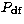 $P_{\rm df}$