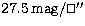 $27.5\,\mathrm{mag}/
\ifmmode\hbox{\rlap{$\sqcap$}$\sqcup$}\else{\unskip\nobreak...
 ...$}
\parfillskip=0pt\finalhyphendemerits=0\endgraf}\fi{\hbox{$^{\prime\prime}$}}$