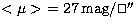 $< \mu \gt\ = 27 \, \mathrm{mag}/\ifmmode\hbox{\rlap{$\sqcap$}$\sqcup$}\else{\un...
 ...$}
\parfillskip=0pt\finalhyphendemerits=0\endgraf}\fi{\hbox{$^{\prime\prime}$}}$