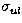 $\sigma_{ul}$