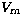 $V_{\rm m}$