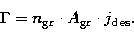\begin{displaymath}
\Gamma=n_{\rm gr}\cdot A_{\rm gr} \cdot j_{\rm des}.\end{displaymath}